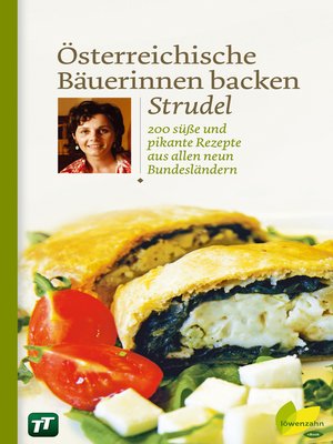 cover image of Österreichische Bäuerinnen backen Strudel